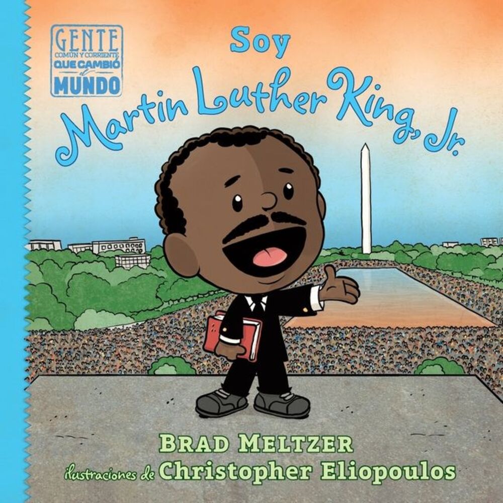 Soy Martin Luther King, Jr. -- Brad Meltzer
